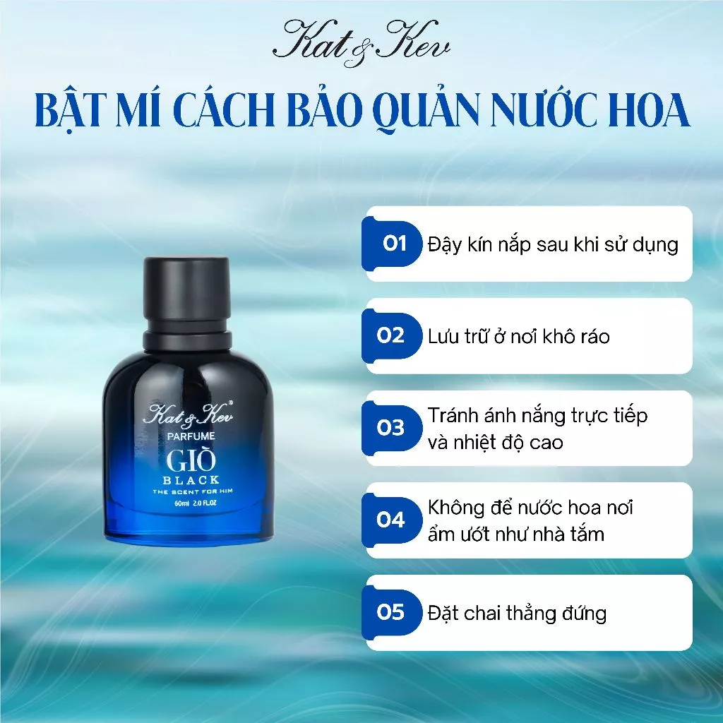 Nước Hoa Giò Black cách bảo quản